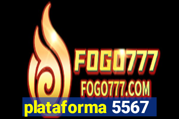 plataforma 5567